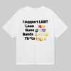 I Support Lgbt Lean Guns Bands Shirt 6