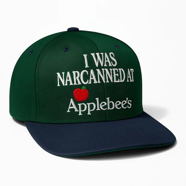I Was Narcanned At Applebees Hat 2