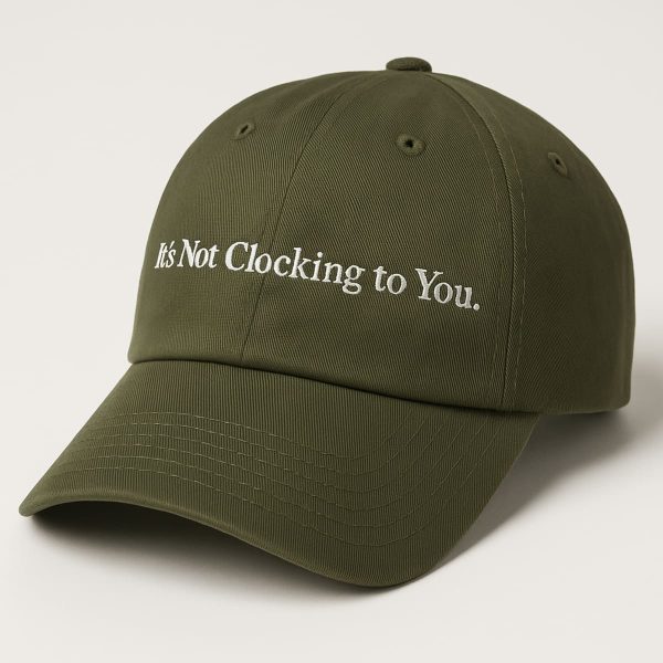 Justin Bieber It's Not Clocking to You Embroidered Hat