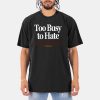 Kevin Watson Too Busy To Hate Spending My Time Making Moves Outrank Shirt 11