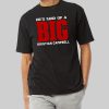 Kristian Campbell Hes Kind Of A Big Deal T Shirt 11
