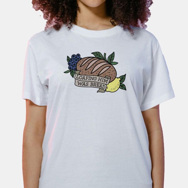 Loafing Him Was Bread Shirt 7
