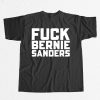 Mr Weeks Fuck Bernie Sanders Shirt 12