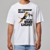 My Drinking Heavy But My Bud Light Shirt 11