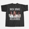 Nick Jonas Delicious Shirt 9