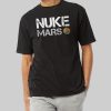 Nuke Mars Shirt 18