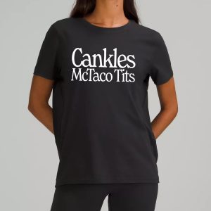 Cankles Mctaco Tits Shirt 11
