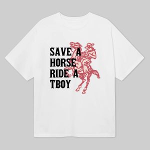 Save Horse Ride A Tboy Shirt 1