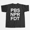 Resist PBS NPR FDT Shirt 9
