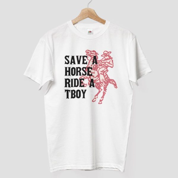 Save Horse Ride A Tboy Shirt 2