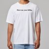 Show Me Your Books Shirt 11