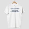 Somebodys Gay Ass Girlfriend Shirt 2