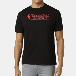 James Mcavoy Thank Fuck Im Scottish Shirt 1