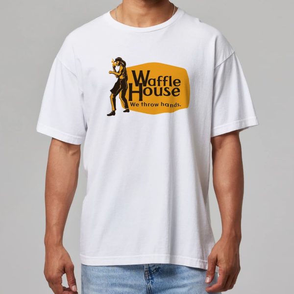 Waffle House We Throw Hands Shirt 11