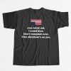 You Vote Red I Vote Blue Dont Complain Now Shirt 3