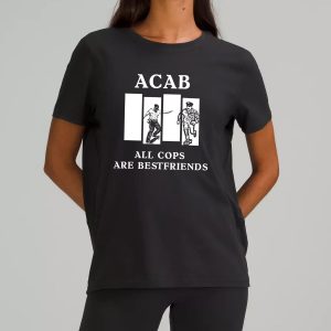 ACAB All Cops Are Bestfriends Shirt 1