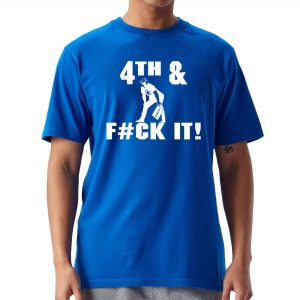 Lions 4th and Fuck It Shirt 1