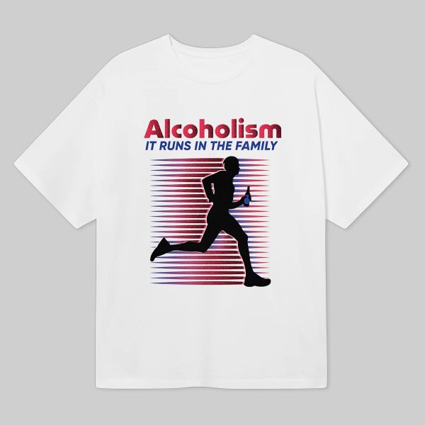 Alcoholism It Runs In The Family Shirt 6