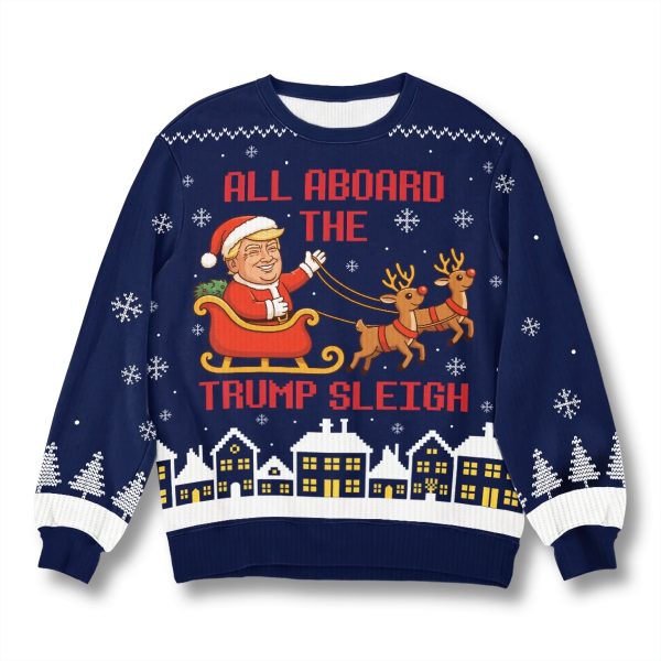 All Board The Trump Sleigh Ugly Christmas Sweater 1