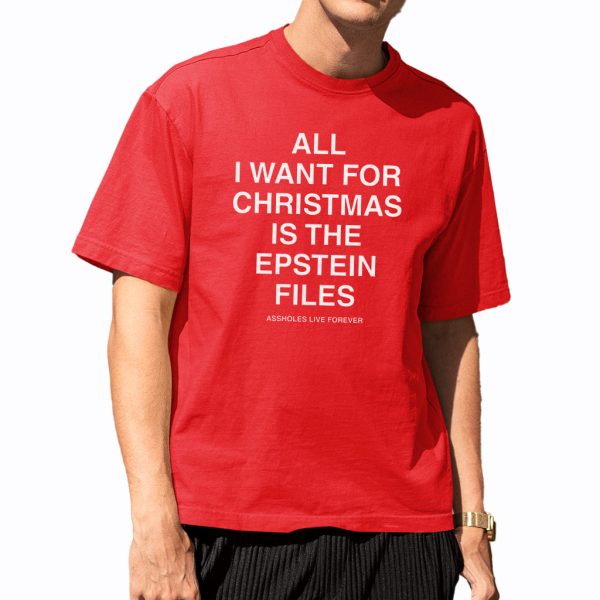 All I Want For Christmas Is The Epstein Files Shirt 19