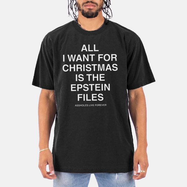 All I Want For Christmas Is The Epstein Files Shirt 3