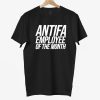 Antifa Employee Of The Month T Shirt 9