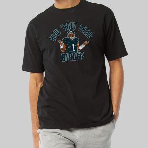 Jalen Hurts How Bout Them Birds Shirt 10