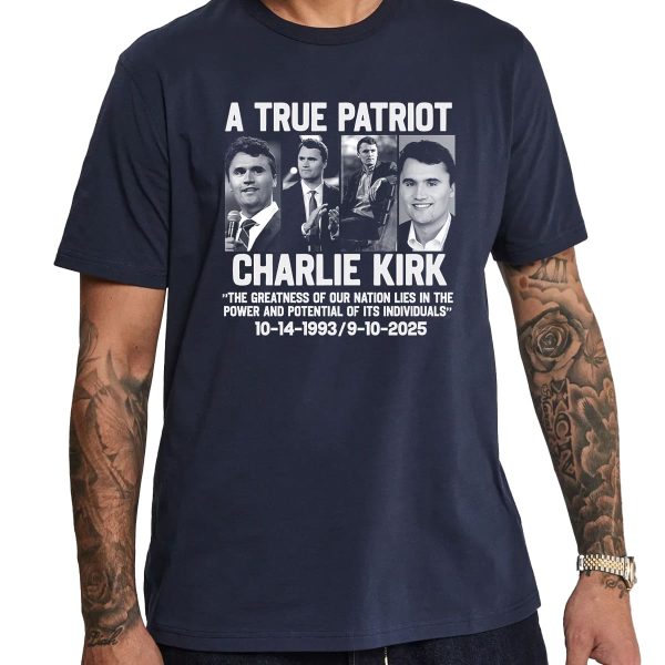 Charlie Kirk A True Patriot 1993 2025 Shirt 15