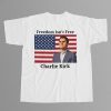 Charlie Kirk Freedom Isnt Free Shirt 12