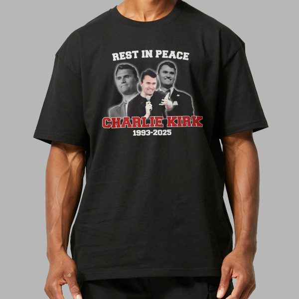 Charlie Kirk Rest In Peace 1993 2025 Shirt 4