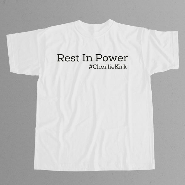 Charlie Kirk Rest In Power Shirt 12