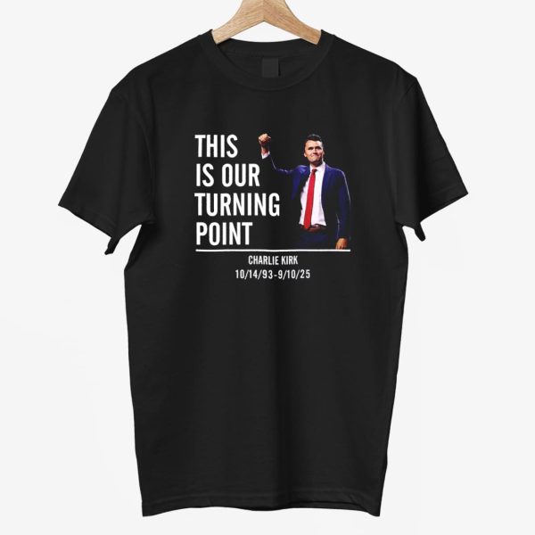 Charlie Kirk This Is Our Turning Point Shirt 10