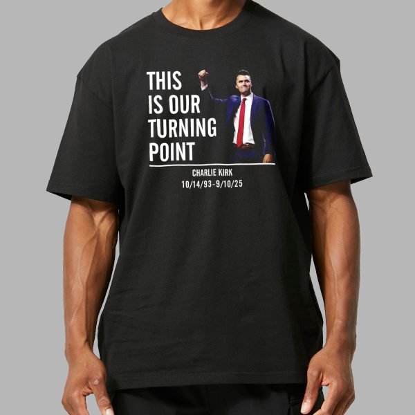 Charlie Kirk This Is Our Turning Point Shirt 9