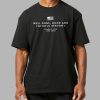 Charlie Kirk Well Done Good and Faithful Servant Shirt 2
