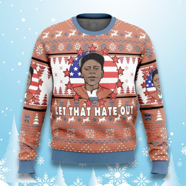 Clayton Bigsby Let That Hate Out Christmas Ugly Sweater