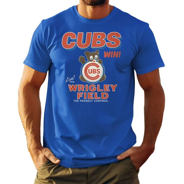 Cubs Win Wrigley Field The Friendly Confines Shirt 2