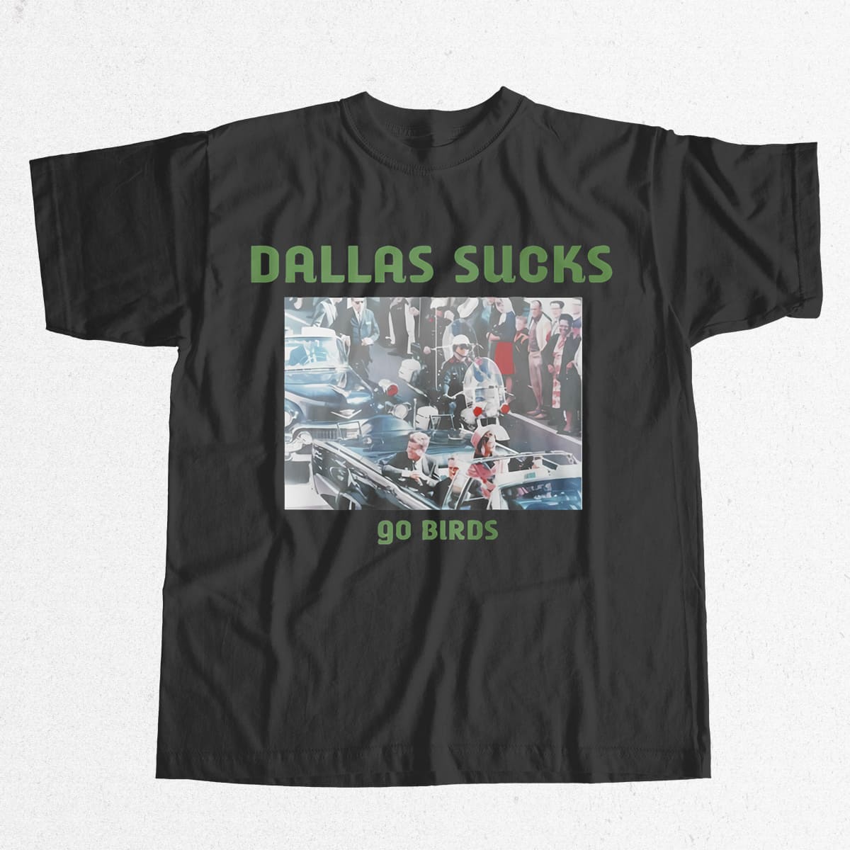 Dallas Sucks Go Birds Shirt 14 Dallas Sucks Go Birds Shirt 14