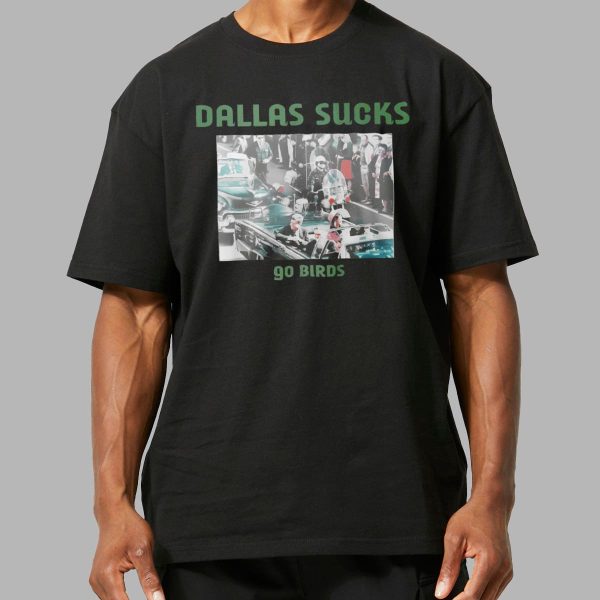 Dallas Sucks Go Birds Shirt 7
