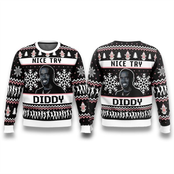 Diddy Nice Try Meme Christmas Ugly Sweater 1