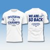 Dodgers NL West Champions 2025 We Are So Back Shirt 1