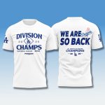 Dodgers NL West Champions 2025 We Are So Back Shirt
