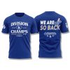 Dodgers NL West Champions 2025 We Are So Back Shirt