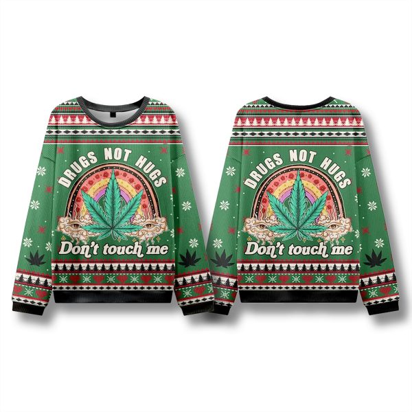 Drugs Not Hugs Dont Touch Me Ugly Christmas Sweater 2
