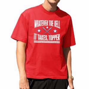 Phillies NL East Whatever The Hell It Takes Topper Shirt 10