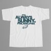 Eagles Its Always Sunny in Philadelphia Shirt 10