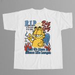 Garfield RIP Big Guy Real G's Move In Silence Like Lasagna Shirt