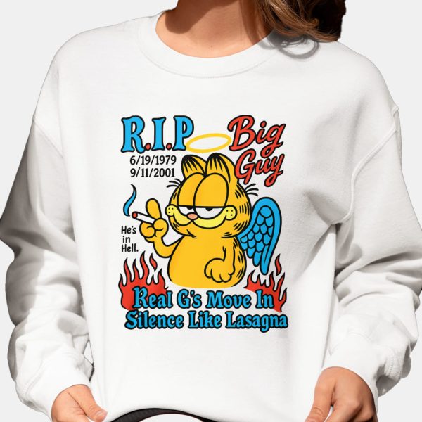 Garfield RIP Big Guy Real Gs Move In Silence Like Lasagna Shirt 13