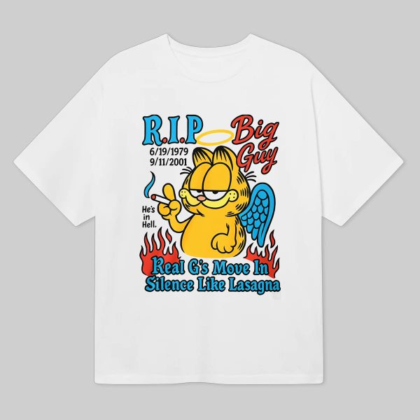 Garfield RIP Big Guy Real Gs Move In Silence Like Lasagna Shirt 3