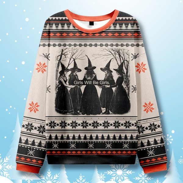 Girls Will Be Girls Ugly Christmas Sweater
