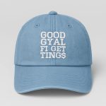 Good Gyal Fi Get Tings Hat